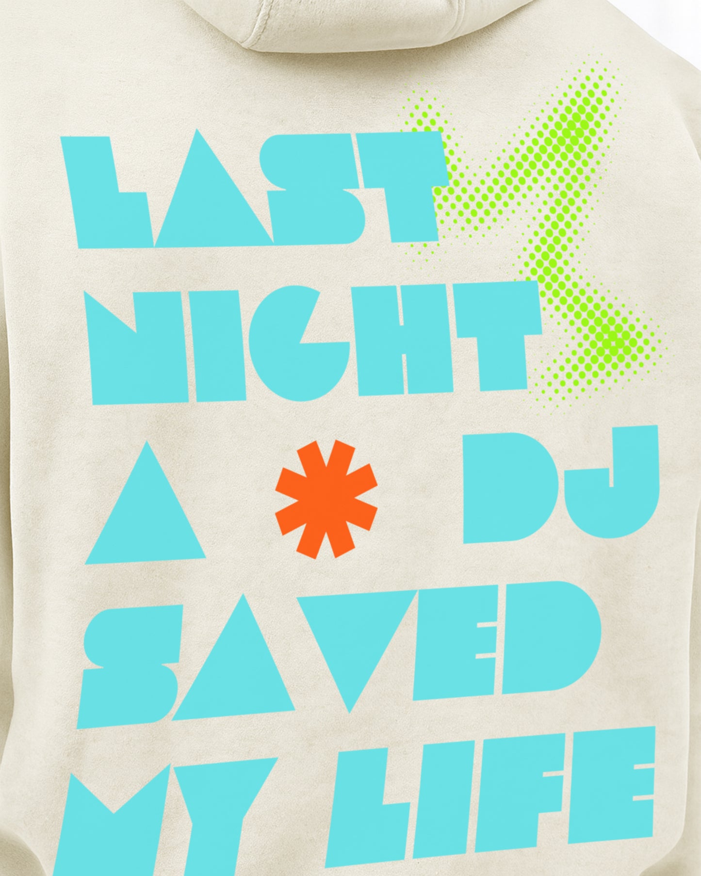 DJ SAVED MY LIFE HOODIE